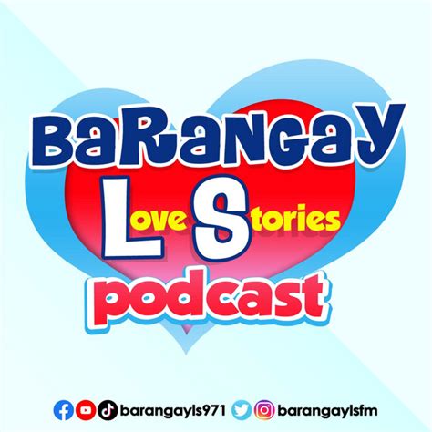 Barangay Love Stories Podcast Series .